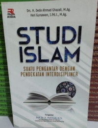 Image of Studi Islam : suatu pengantar dengan pendekatan interdisipliner